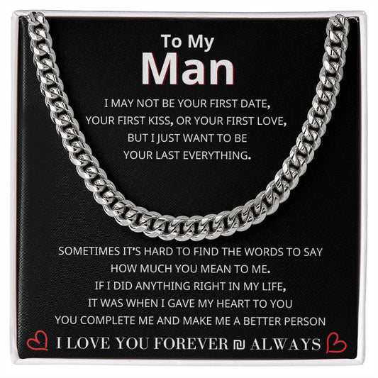 To My Man - I Love You Forever and Always - Cuban Link Chain