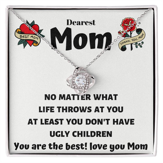 To My Mom - You are the best! love you - Love Knot Necklace