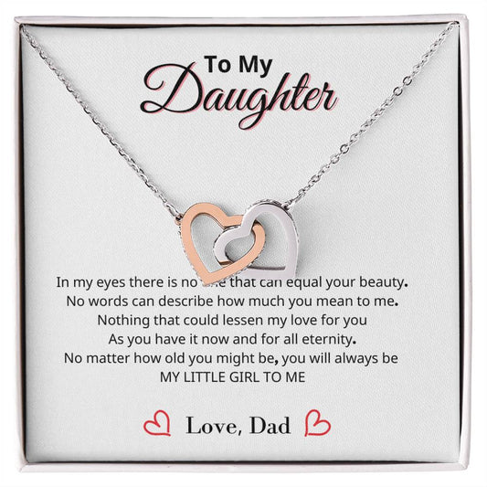 To My Daughter - You will always be my little girl - Interlocking Heart Necklace