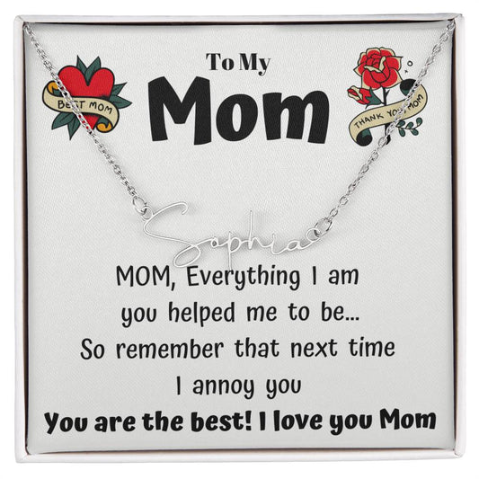 To My Mom -  You are the best - Personalized Signature Style Name Necklace